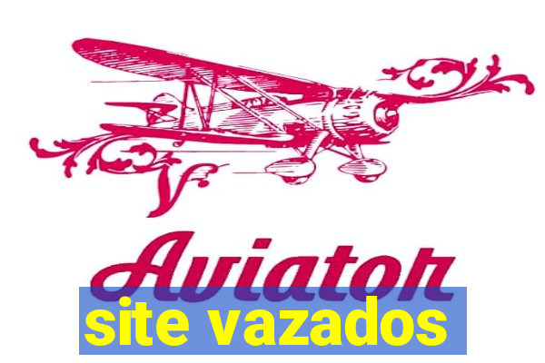 site vazados