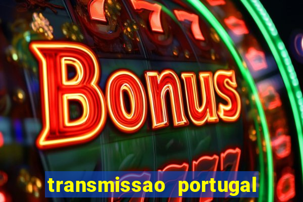 transmissao portugal x franca