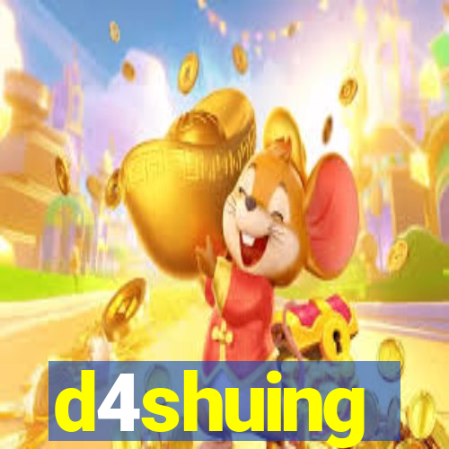 d4shuing