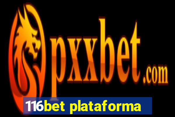 116bet plataforma