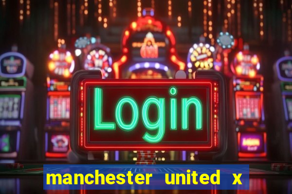 manchester united x leicester futemax