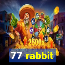 77 rabbit