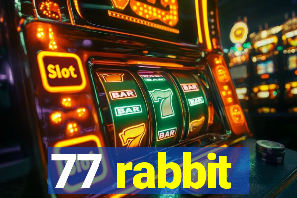 77 rabbit