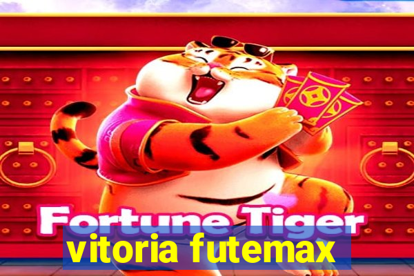 vitoria futemax