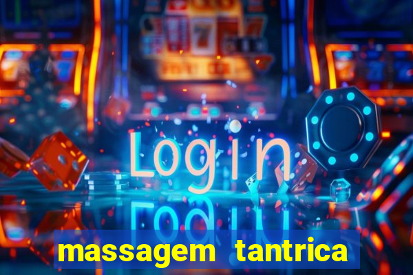 massagem tantrica porto alegre