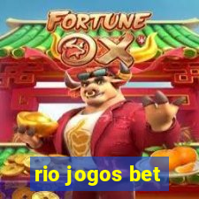 rio jogos bet