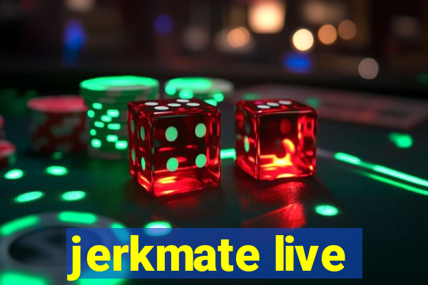 jerkmate live