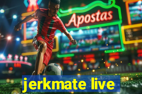 jerkmate live