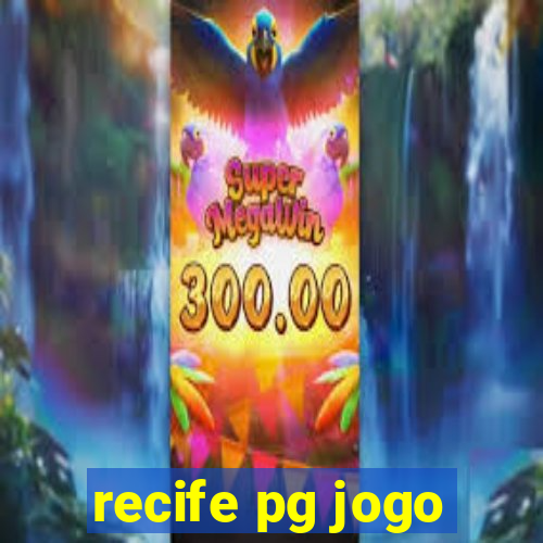 recife pg jogo