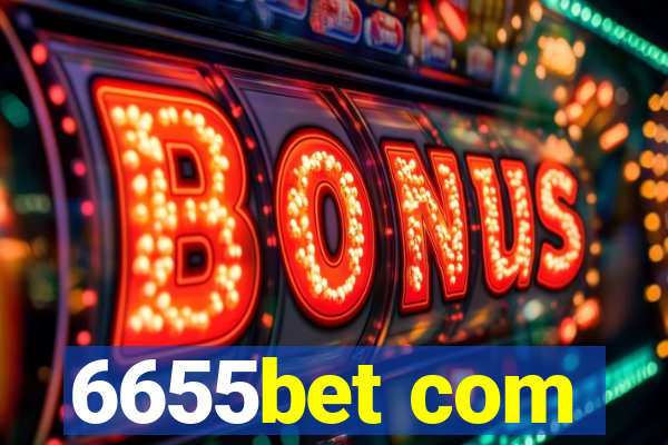 6655bet com