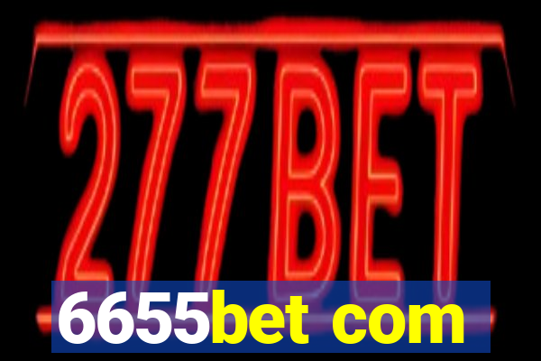 6655bet com