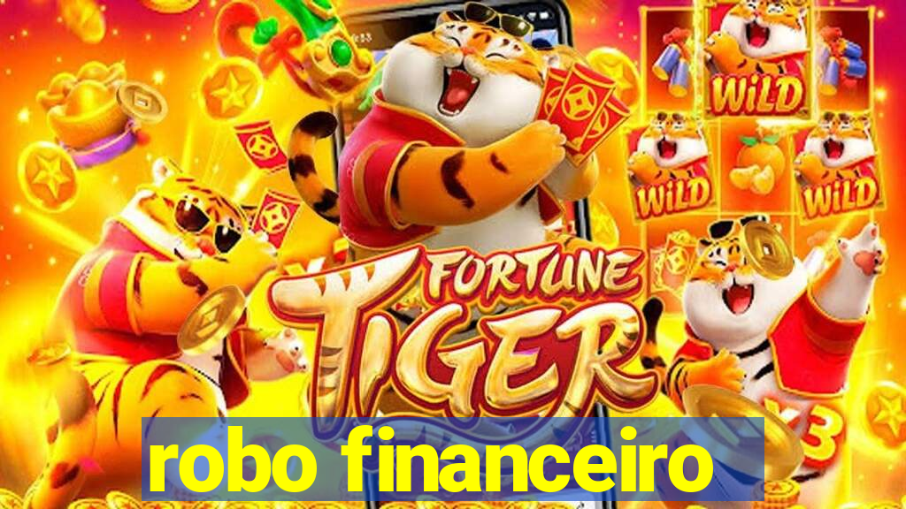 robo financeiro