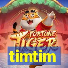 timtim