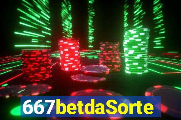 667betdaSorte