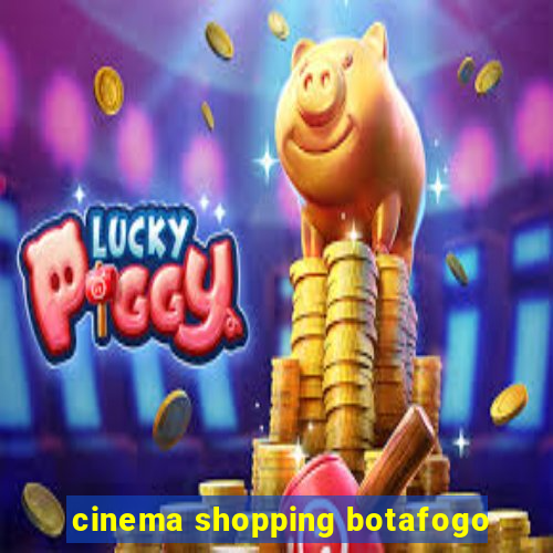 cinema shopping botafogo