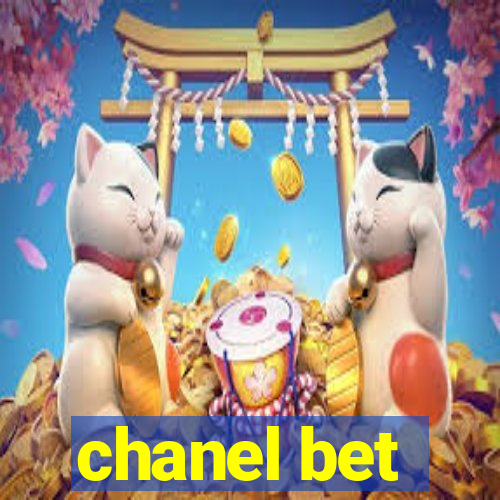 chanel bet