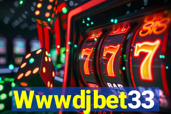 Wwwdjbet33