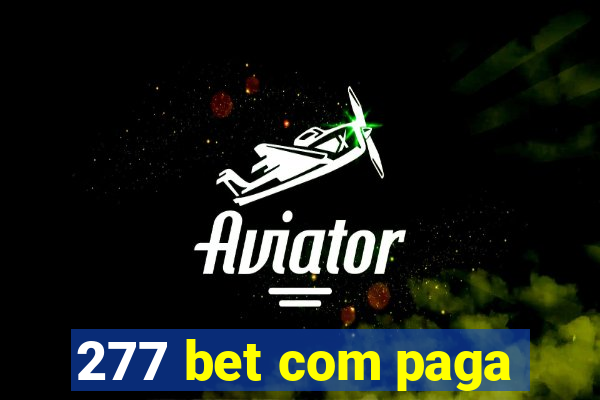 277 bet com paga