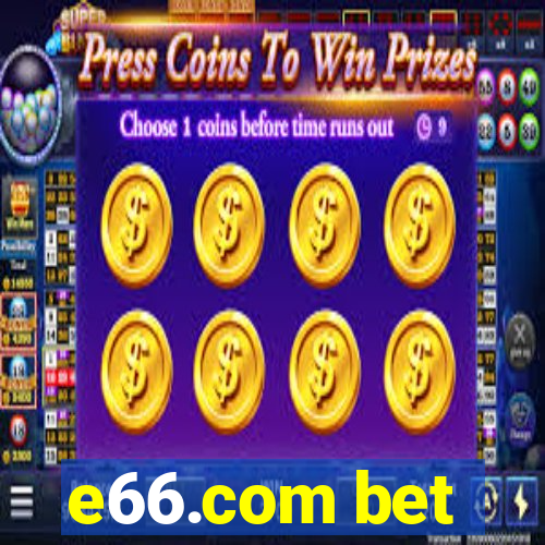 e66.com bet