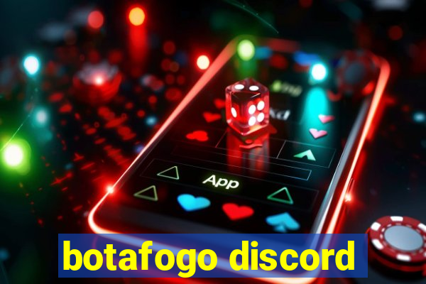 botafogo discord