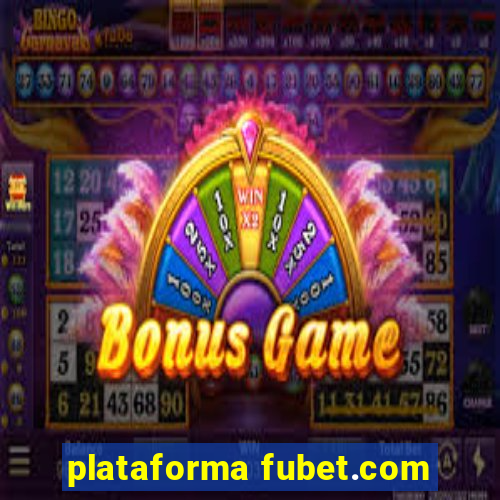 plataforma fubet.com