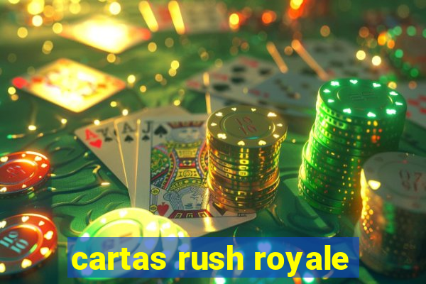 cartas rush royale