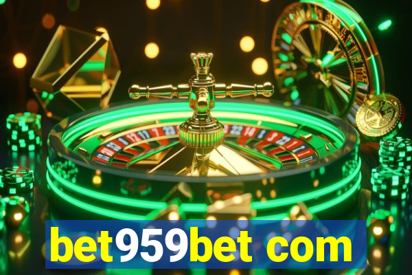 bet959bet com