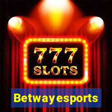 Betwayesports