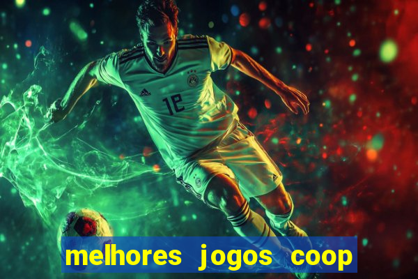 melhores jogos coop local pc