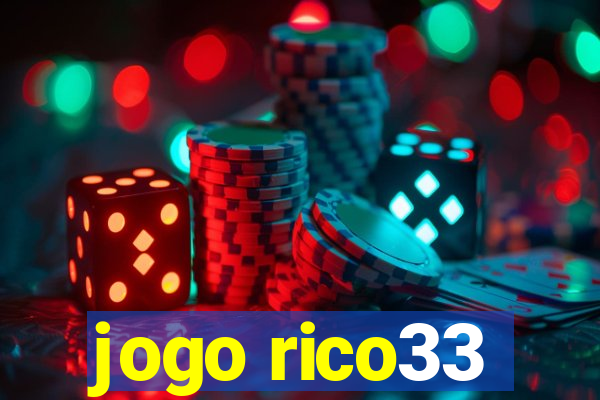 jogo rico33