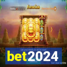 bet2024