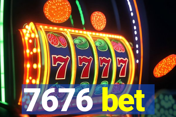 7676 bet