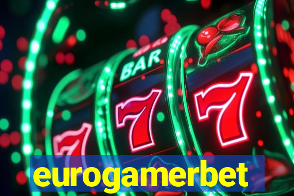 eurogamerbet