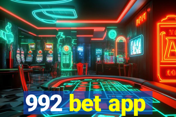 992 bet app