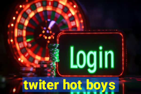 twiter hot boys