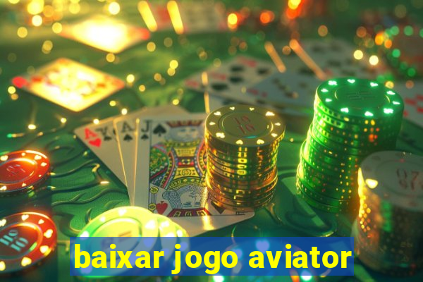 baixar jogo aviator