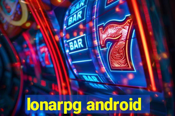 lonarpg android