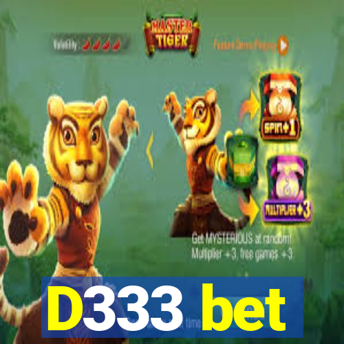 D333 bet