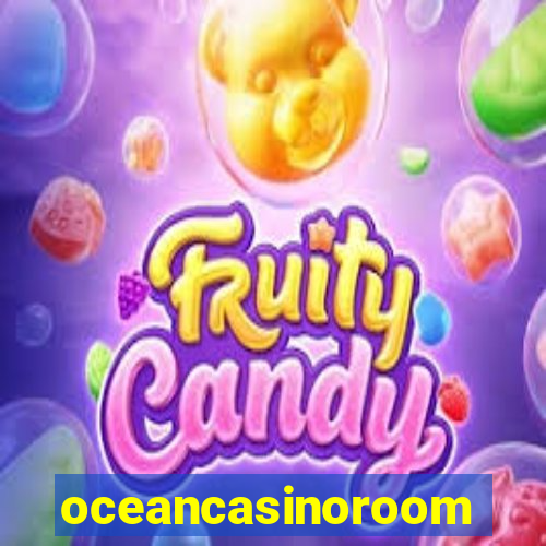 oceancasinoroom