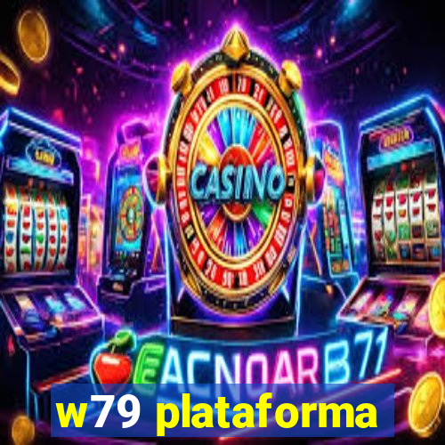 w79 plataforma