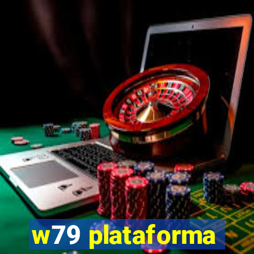 w79 plataforma