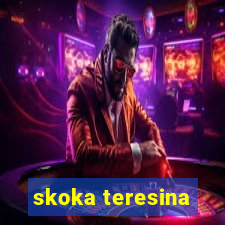 skoka teresina