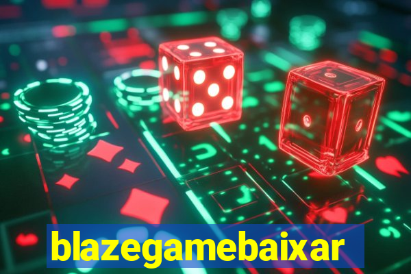 blazegamebaixar