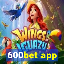 600bet app