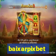 baixarpixbet