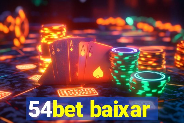 54bet baixar