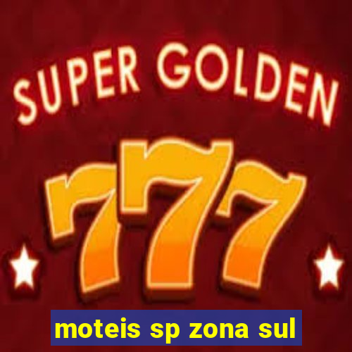 moteis sp zona sul