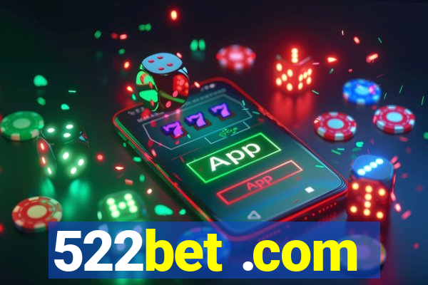 522bet .com