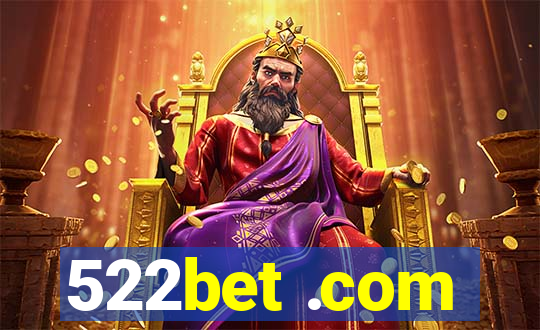 522bet .com