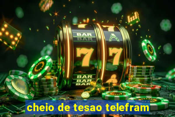 cheio de tesao telefram